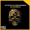 Bottom in the House (Accappella Mix) - Killerpunkers