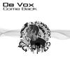 Come Back (Extended Mix) - De Vox