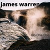 No One Else - James Warren