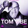 Get Down (Tom Vibe Remix) - DJ Carlos Rivera&Tom Vibe