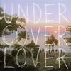 Viva La Vida (Original) - Undercover Lover