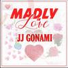 Madly In Love - Jj Gonami
