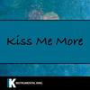 Kiss Me More - Instrumental King&Cover Guru Collectives&Amala Dlamini&Solana Rowe&Yeti Beats&Dr. Luke&Rogét Chahayed&Carter Lang&Stephen Kipner&Terry Shaddick