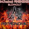 Blow Out (Original Mix) - Kidd Ross