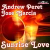 Sunrise Love (Radio Edit) - Andrew Peret&Jose Garcia