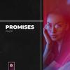 Promises - PHILTR&Philipp Schneider