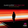 The Only One (David Harness Remix) - Glass Slipper&David Harness