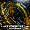 That Damn Roller (bigLARGE Remix) - One-Dread&DJ 2 Clean&bigLARGE