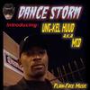 Dance Storm(feat. Rexx Racer) - Ung-Kel Huud&Rexx Racer
