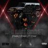 Who Want Smoke(feat. Kiwae) (Explicit) - DoubleORambo&Kiwae