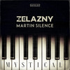 Mystical - Zelazny&Martin Silence