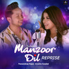 Manzoor Dil (Reprise Version) - PawanDeep Rajan&Arunita Kanjilal