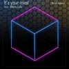 It's Your Mind (DJ Wad Radio Edit) - Michel Dogniaux