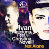 Not Alone (Club Radio Mix) - Ivan Mateluna&Christina Novelli