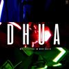 DHUA (Explicit) - Illegal&Mark Bhatia