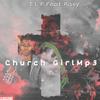 Church Girl (feat. Rasy & Mack Tee) - TLF&Rasy&Mack Tee