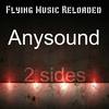 2 Sides (Original Mix) - Anysound