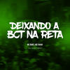 Deixando a bct na reta (Explicit) - Mc Buret&MC Fahah&DJ Luky MPC