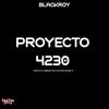 Proyecto 4230 - Blackroy&Savage Kreamly&ElAmbidieztro