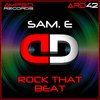 Rock the Beat - Sam E