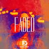 Faded - FluxDaddy