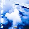 skies the limit (Explicit) - Suero