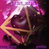 heart attack(feat. Pyrrhic) - Yung Parix&Pyrrhic