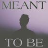 Meant To Be - Taproz