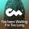 I've Been Waiting for Too Long (Radio Edit) - Kanoa&Sierra&Kevin Huang&Dawid Pham Ngoc&Closer Music