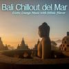 Bali Sunrise Temple Ritual (Buddha Gamelan 2014 Relax Mix) - Anklung Mylo&Xyloto