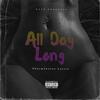 All Day Long(feat. Louie Castro) (Explicit) - Thurm&Louie Castro