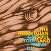 Get Your Funk On - The Norwegian Soulband&Kim Rune Hagen&Tommy Larsen&Tron Taalesen&Vidar Torbjørnsen&Per Christen Stiansen&Per Christian Pedersen&Bjørn Edmund Fostveit