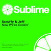 Now We're Cookin' (Original Edit) - Scruffy&Jeff