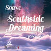 Southside Dreaming (Explicit) - SnaveBasquiat