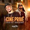 Cine Privê - Lucca&Rodriguinho