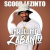 Inkulumo Zabantu - Scoop Lezinto&Zan'Ten