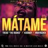 Mátame (Explicit) - Tre60 