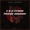 C & S HYMNS Prayze Session, Vol. 02 - Sir Judah