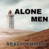 Alone Men - Akash Khaira