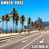 Sidewalk - Amber Rose