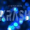 Krash (Original Mix) - Cesura