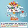 La fête (Love Michel Fugain) - Arcadian