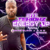 Energy Up (Explicit) - 211 Tekionz&44k&Kaine Black