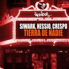 Tierra De Nadie - Siwark&hassio&Crespo