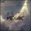 Arise - Vexaic