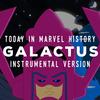 Galactus Theme(Today in Marvel History) - Jesse Zuretti