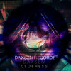 Clubness (Club Life) - Daxsen&Lifexury