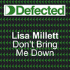 Don't Bring Me Down (Copyright Main Mix) - Lisa Millett