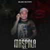 Maspala (B.M.F King) (Explicit) - Elias Mutoti