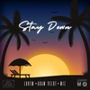 Stay Down - Lukem&Miz&Adam Veldt